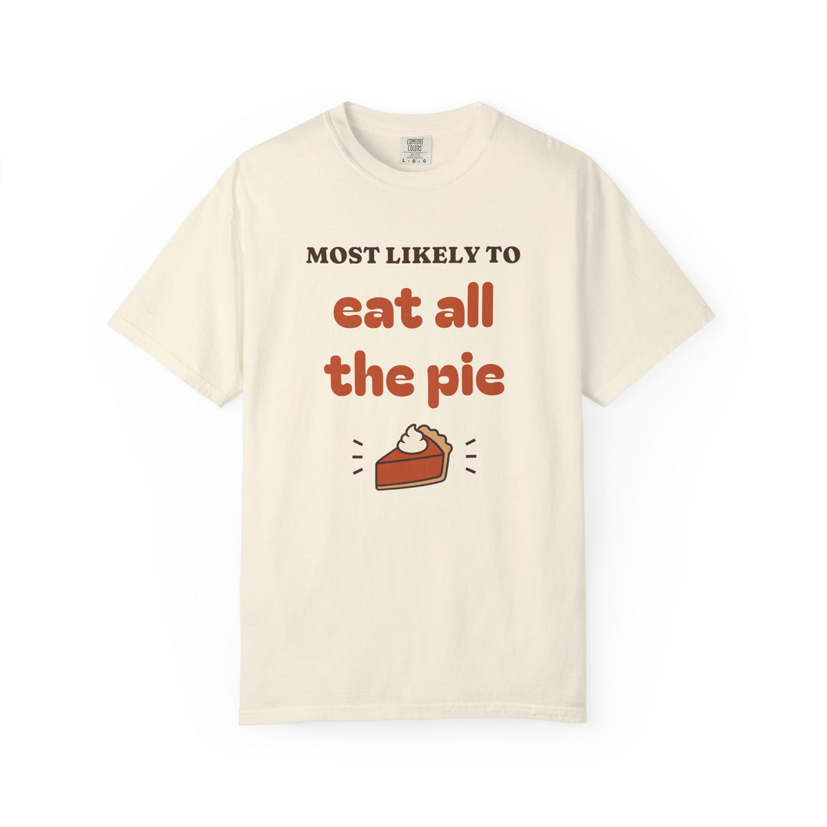 Most Likely To Thanksgiving Shirts, Funny Family Thanksgiving Shirt, Matching Friendsgiving Group Tee, Custom Saying, Comfort Colors