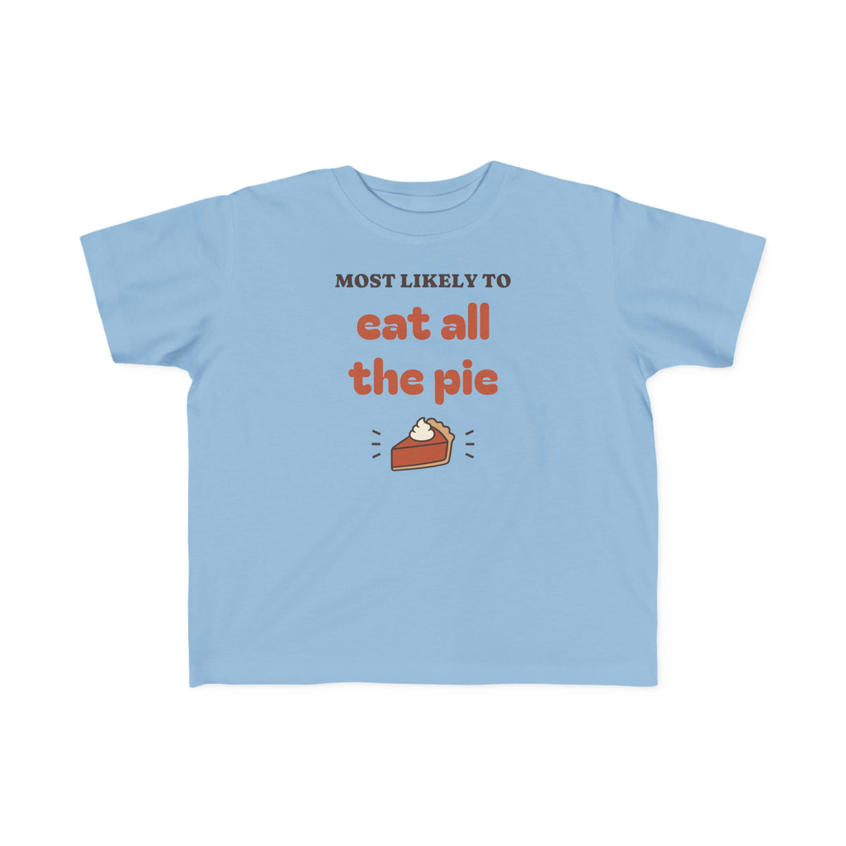 Toddler Most Likely To Thanksgiving Shirt, Custom Saying Toddler Tee, Matching Family